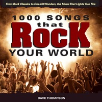صورة الغلاف: 1000 Songs that Rock Your World 9781440214226