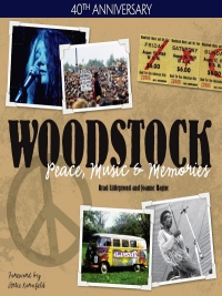 Cover image: Woodstock - Peace, Music & Memories 9780896898332