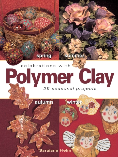 Cover image for book Celebrations With Polymer Clay