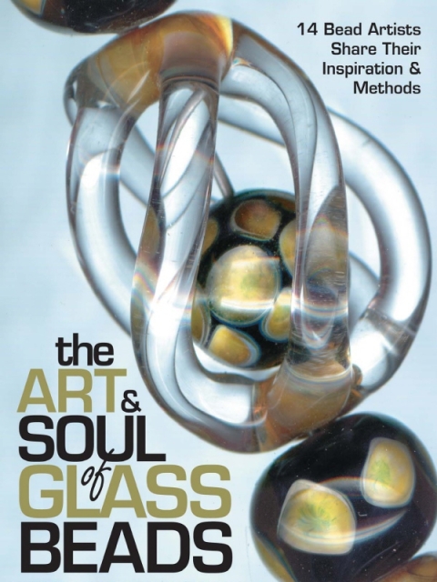 Cover image for book The Art & Soul of Glass Beads