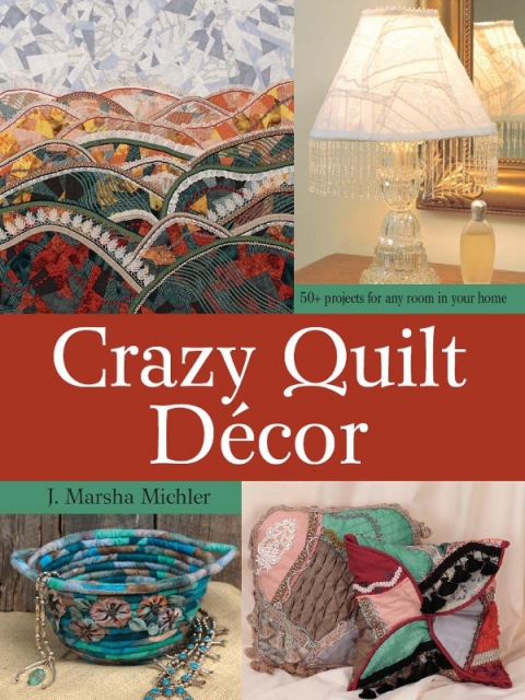Cover image for book Crazy Quilt Décor