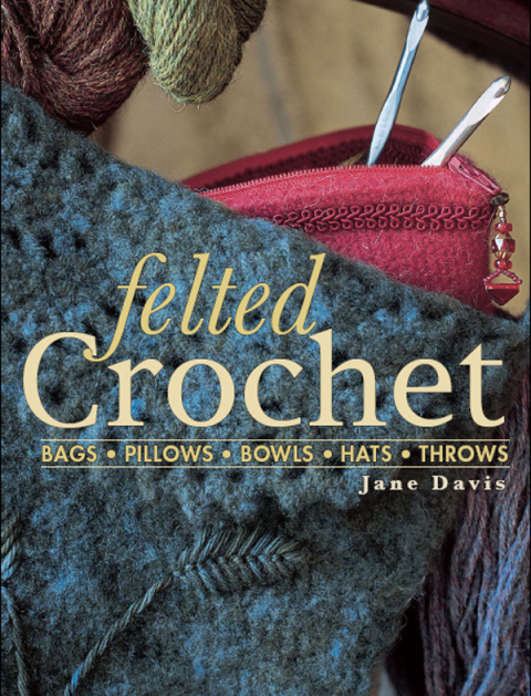 Cover image for book Felted Crochet