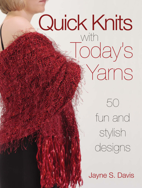Cover image for book Quick Knits With Today's Yarns