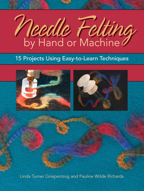 Cover image for book Needle Felting by Hand or Machine