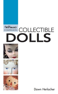 صورة الغلاف: Warman's Companion Collectible Dolls 9780896897014