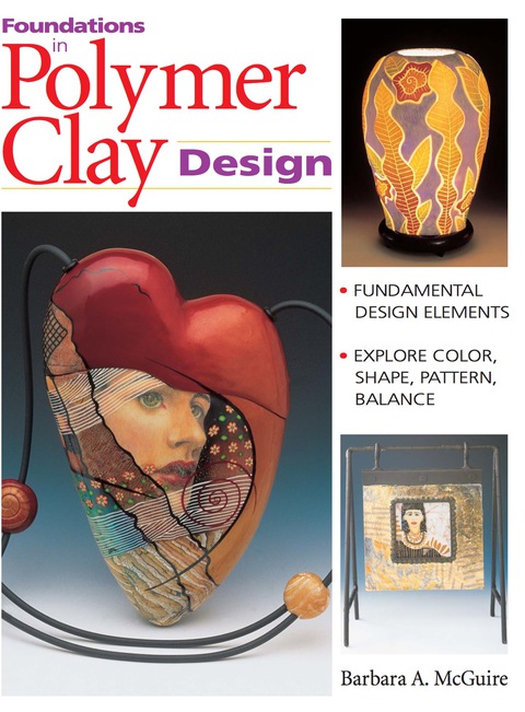 Cover image for book Foundations in Polymer Clay Design