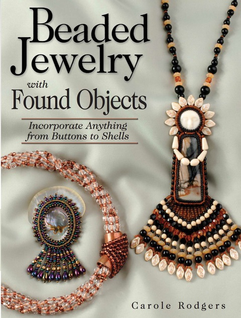 Cover image for book Beaded Jewelry with Found Objects