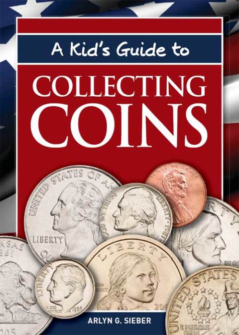 Cover image for book A Kid's Guide to Collecting Coins