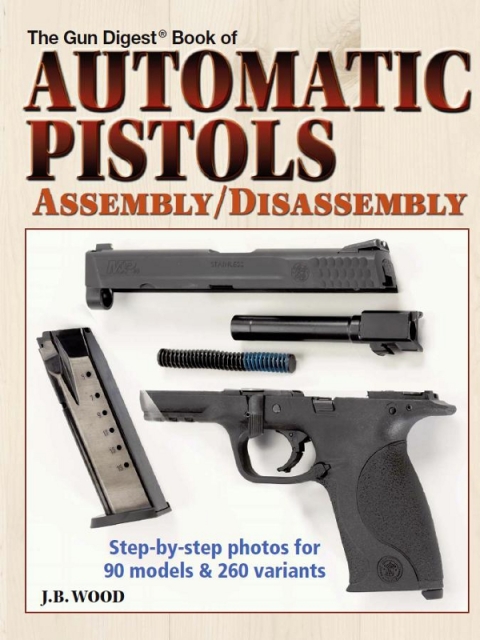 Automatic Pistols Assembly/Disassembly 