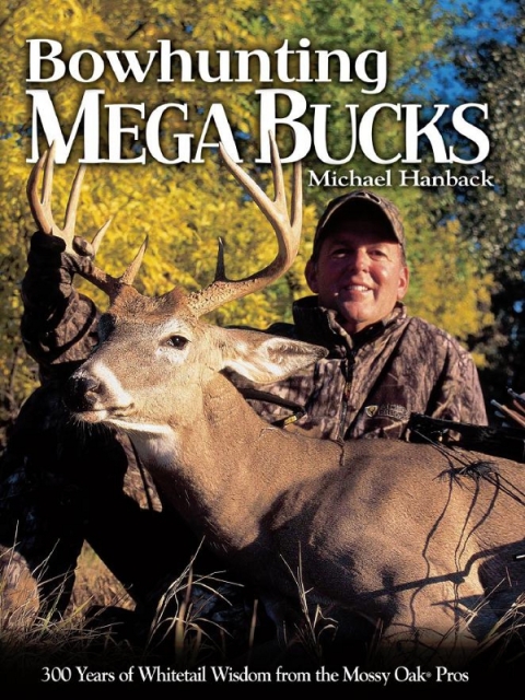Cover image for book Bowhunting Mega Bucks