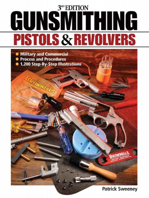 Gunsmithing - Pistols \u0026 Revolvers 