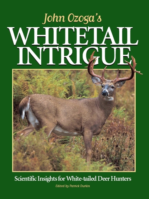 Cover image for book John Ozoga's Whitetail Intrigue