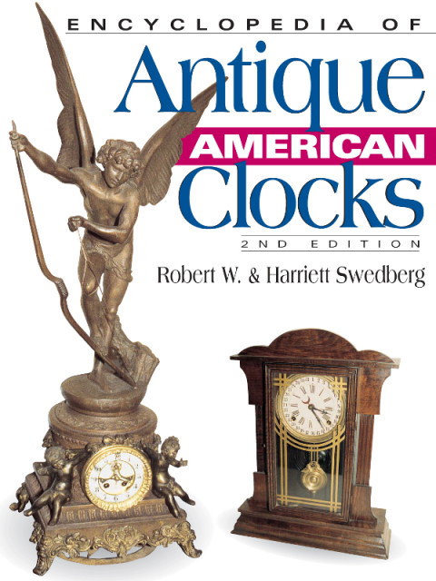 Cover image for book Encyclopedia of Antique American Clocks