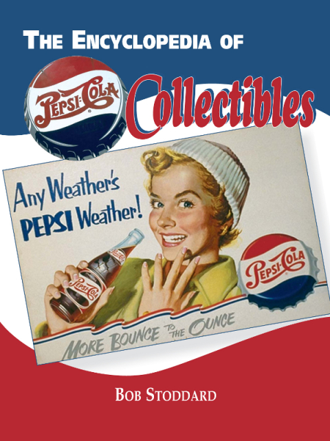 Cover image for book Encyclopedia of Pepsi-Cola Collectibles