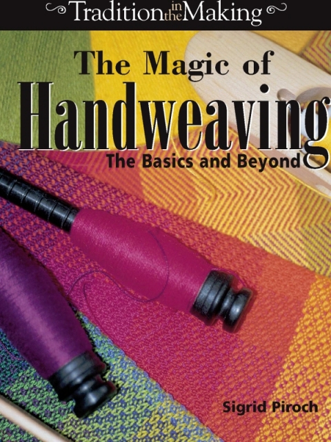 Cover image for book The Magic of Handweaving