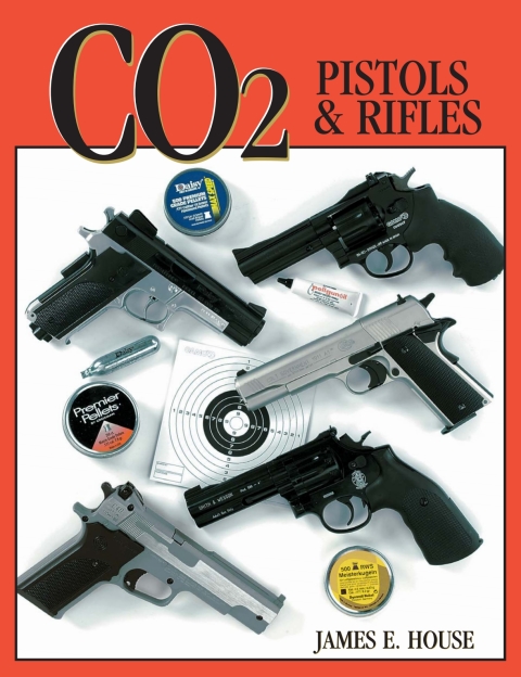 Cover image for book CO2 Pistols & Rifles