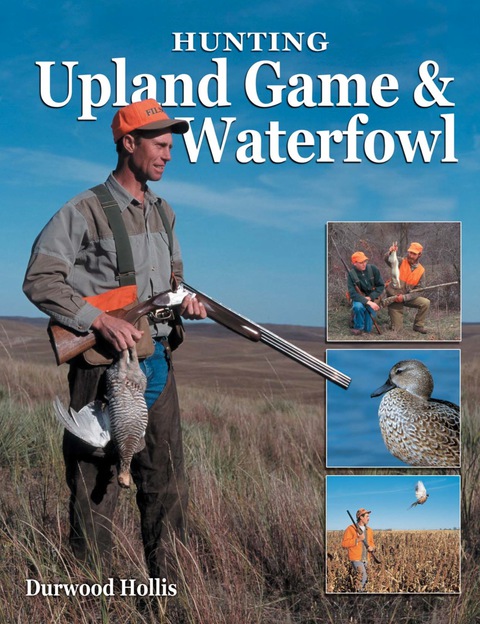 Cover image for book Hunting Upland Game & Waterfowl