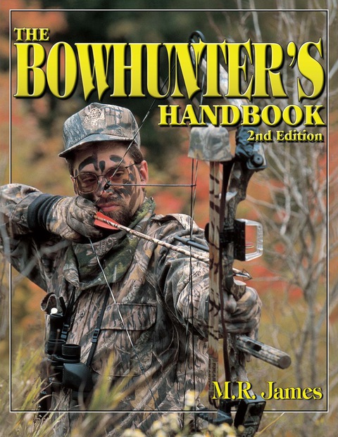 Cover image for book The Bowhunter's Handbook