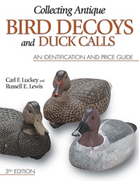 Cover image: Luckey's Collecting Antique Bird Decoys 9780873495462