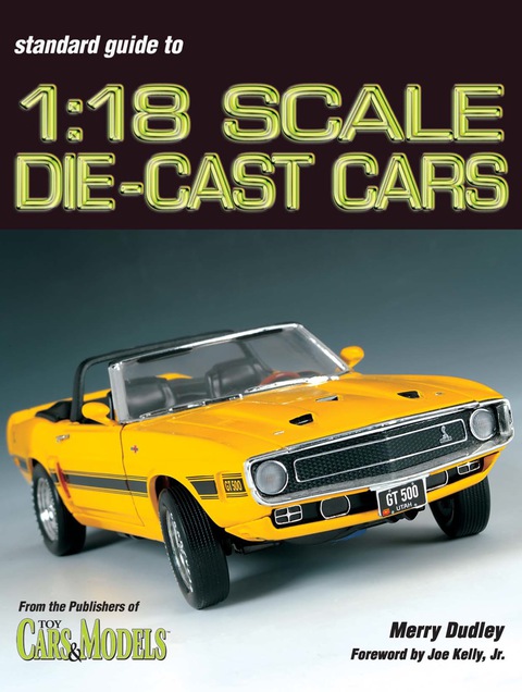 Cover image for book Standard Guide To 1:18 Die-Cast Cars