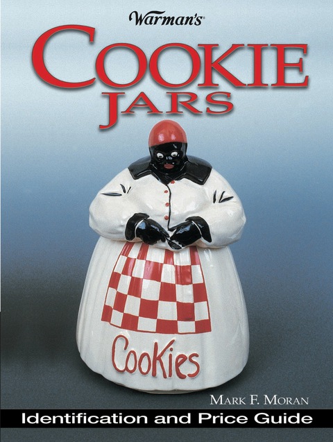 Cover image for book Warman's Cookie Jars Identification and Price Guide