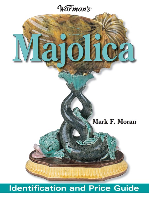Cover image for book Warman's Majolica
