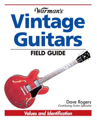 Cover image: Warman's Vintage Guitars Field Guide 9780896892231