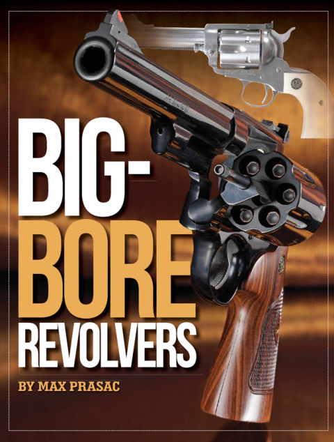 Cover image for book Big-Bore Revolvers