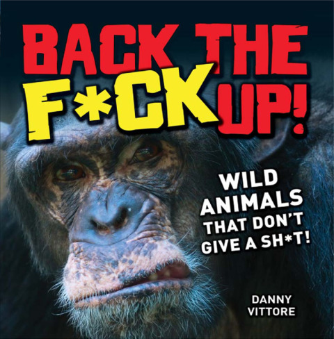 Cover image for book Back the F*ck Up!