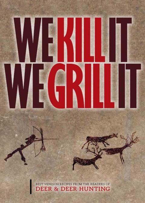 Cover image for book We Kill It We Grill It