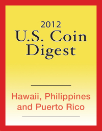 Titelbild: 2012 U.S. Coin Digest: Hawaii, Philippines, Puerto Rico 9781440231247