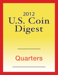 Titelbild: 2012 U.S. Coin Digest: Quarters 9781440231261