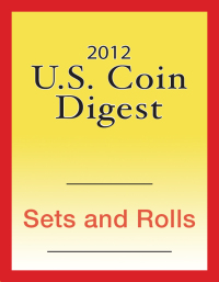 Titelbild: 2012 U.S. Coin Digest: Sets & Rolls 9781440231278
