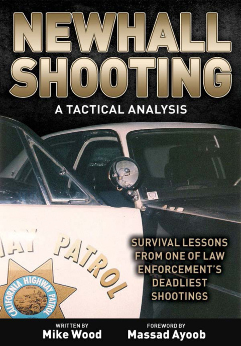 Cover image for book Newhall Shooting - A Tactical Analysis