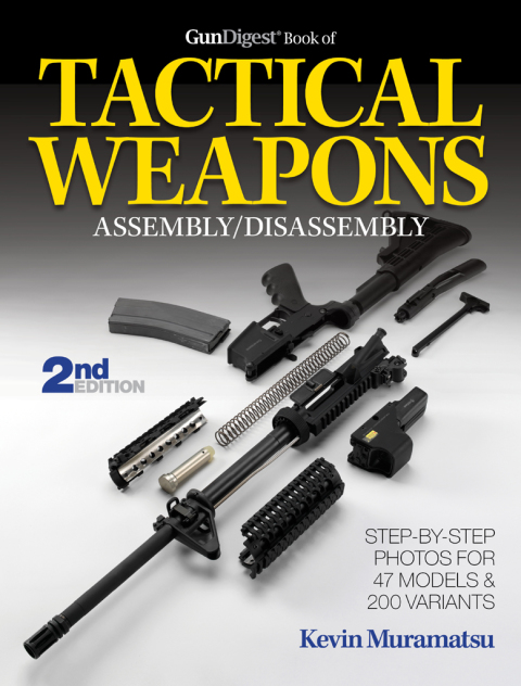 Cover image for book The Gun Digest Book of Tactical Weapons Assembly/Disassembly, 2nd Ed.