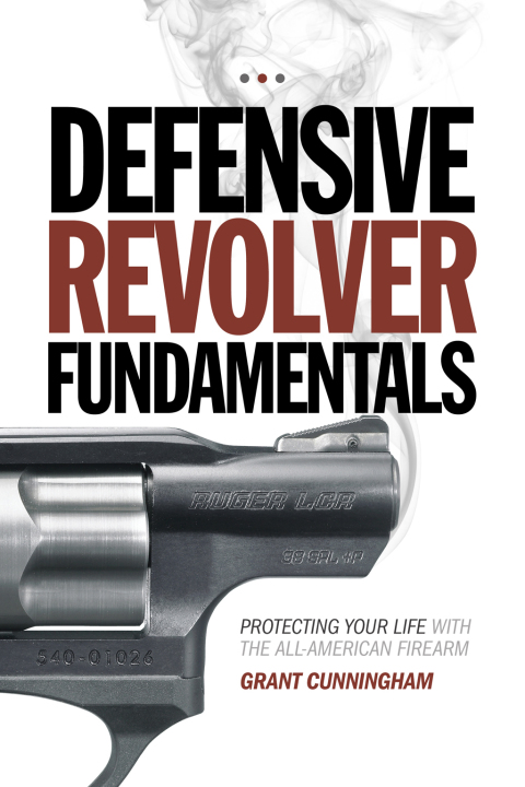 Cover image for book Defensive Revolver Fundamentals