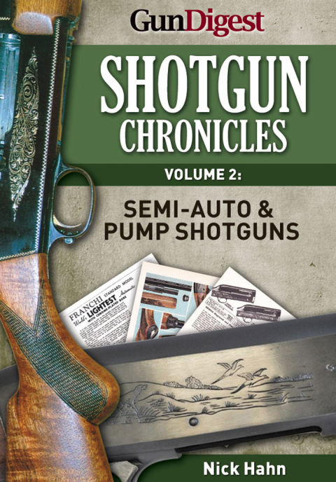 Cover image for book Shotgun Chronicles Volume II - Semi-auto & Pump Shotguns