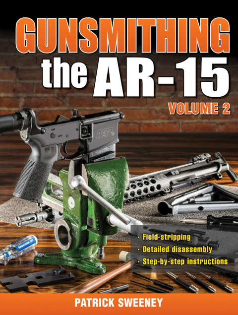 Cover image for book Gunsmithing the AR-15, Vol. 2