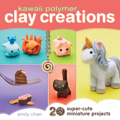 Cover image for book Kawaii Polymer Clay Creations