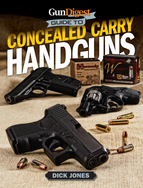 Gun Digest Guide To Concealed Carry Handguns 