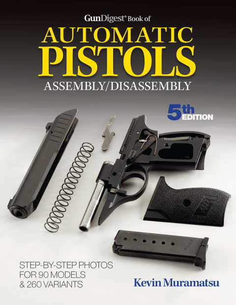 Cover image for book Gun Digest Book of Automatic Pistols Assembly/Disassembly