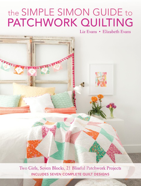 The Simple Simon Guide To Patchwork Quilting 