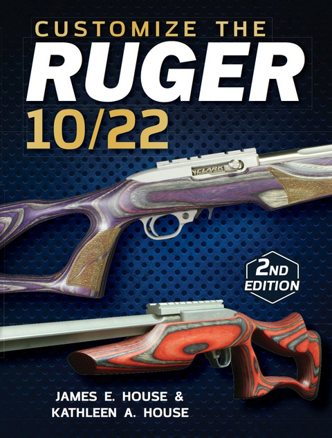Cover image for book Customize the Ruger 10/22