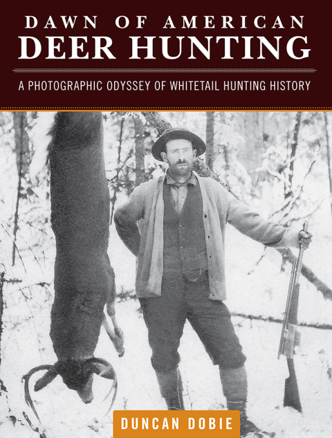 Cover image for book Dawn of American Deer Hunting