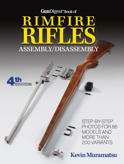 Cover image for book Gun Digest Book Of Rimfire Rifles Assembly/Disassembly