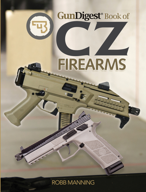 Gun Digest Book of CZ Firearms 
