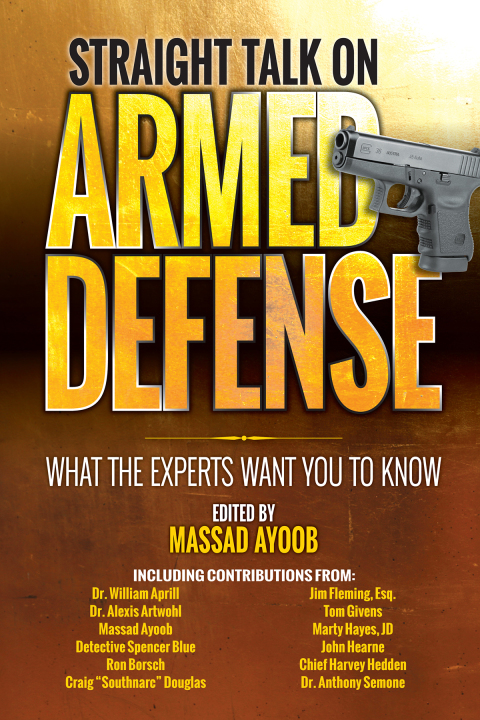 Straight Talk on Armed Defense 