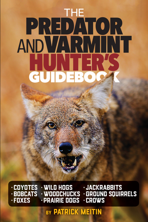Cover image for book The Predator and Varmint Hunter's Guidebook