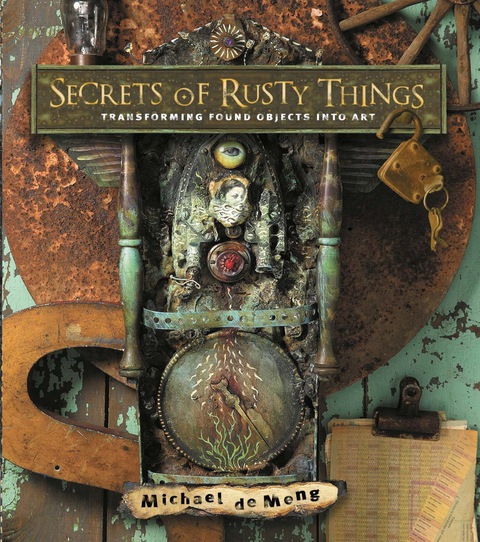 Cover image for book Secrets of Rusty Things