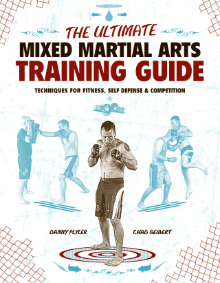 The Ultimate Mixed Martial Arts Training Guide